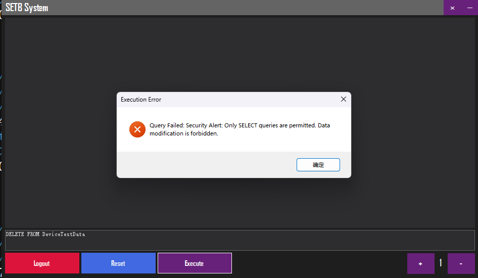 Security message blocking a custom query containing a modification keyword such as DELETE
